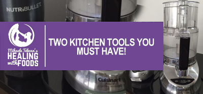 Two Kitchen Tools You Must Have!