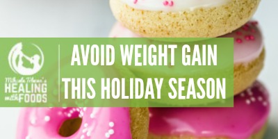 Six Tips To Avoid Weight Gain This Holiday Season