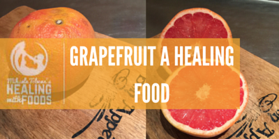 5 Reasons Grapefruit Is A Healing Food